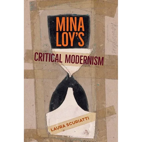 Mina Loy's Critical Modernism