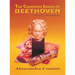 The Changing Image of Beethoven: A Study in Mythmaking