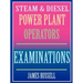 Steam & Diesel Power Plant Operators Examinations