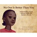 No One is Better Than You: Edith Renfrow Smith and the Power of a Mother's Words
