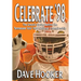 Celebrate '98: The Untold Stories Behind the Tennessee Football Vols' 1998 National Championship