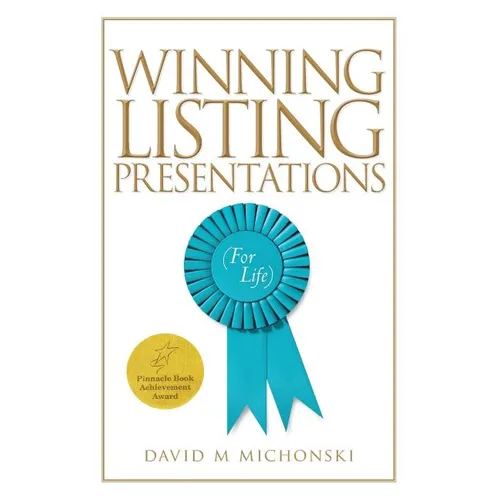 Winning Listing Presentations: (For Life)