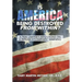 Is America Being Destroyed from Within?: A Trial Lawyer's Reflections On A Patriarch's Emphatic Warning