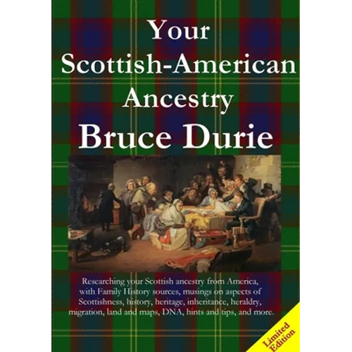 Your Scottish-American Ancestry - Limited Edition