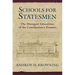 Schools for Statesmen: The Divergent Educations of the Constitution's Framers