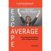 Escape Average: Escape Becoming Average After College Graduation