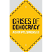 Crises of Democracy