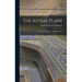 The Astral Plane: Its Scenery; Inhabitants and Phenomena
