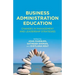 Business Administration Education: Changes in Management and Leadership Strategies