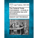 The Federal Trade Commission: A Study in Administrative Law and Procedure.