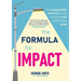 The Formula for Impact: The young public servant's guide to doing well while doing good