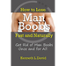 How to Lose Man Boobs Fast and Naturally: Get Rid of Man Boobs Once and for All