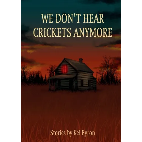 We Don't Hear Crickets Anymore