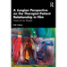 A Jungian Perspective on the Therapist-Patient Relationship in Film: Cinema As Our Therapist