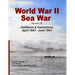 World War II Sea War: Volume 25: Additions & Corrections April 1943 - June 1943