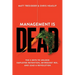 Management is Dead