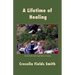 A Lifetime of Healing