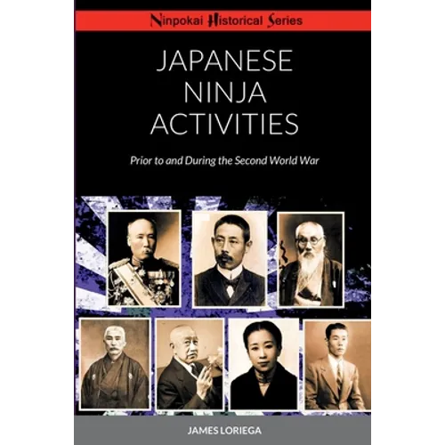 Japanese Ninja Activities: Prior to and During the Second World War