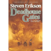 Deadhouse Gates