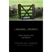 The Meaning of Property: Freedom, Community, and the Legal Imagination