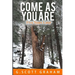 Come As You Are: Five Years Later