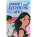 Goodbye and Everything After