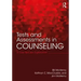 Tests and Assessments in Counseling: A Case by Case Exploration
