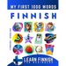 Learn Finnish for Beginners, My First 1000 Words: Bilingual Finnish - English Language Learning Book for Kids & Adults