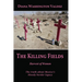 The Killing Fields: Harvest of Women