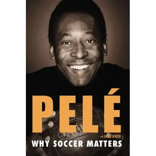 Why Soccer Matters: A Look at More Than Sixty Years of International Soccer