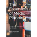 The Essentials of Media Planning: Learn the basics of the profession in less than 100 pages
