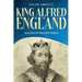 King Alfred of England: Makers of History Series (Annotated)