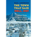 The Town that Said 'Hell, No!': Crested Butte Fights a Mine to Save its Soul