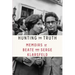 Hunting the Truth: Memoirs of Beate and Serge Klarsfeld