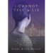I Cannot Tell A Lie: The True Story of George Washington's African American Descendants