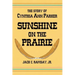 Sunshine on the Prairie: The Story of Cynthia Ann Parker