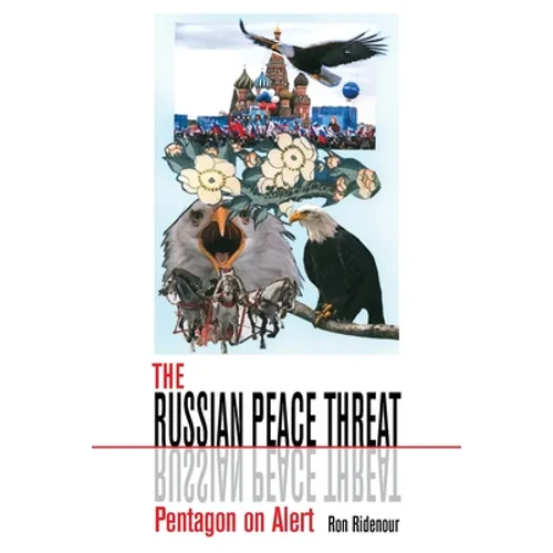 The Russian Peace Threat: Pentagon on Alert