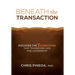 Beneath the Transaction