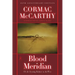 Blood Meridian: Or the Evening Redness in the West