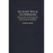 No Easy Walk to Freedom: Reconstruction and the Ratification of the Fourteenth Amendment