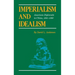 Imperialism and Idealism: American Diplomats in China, 1861-1898