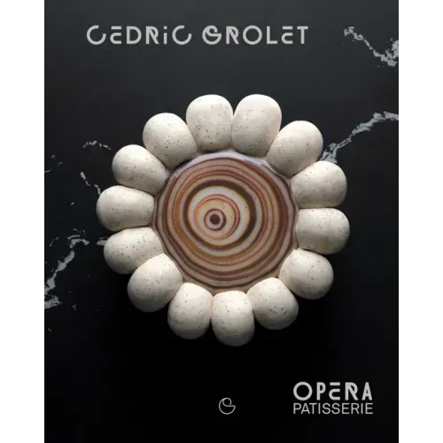 Opera Patisserie: Essential Recipes for French Pastry