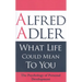 What Life Could Mean to You: The Psychology of Personal Development