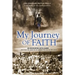 My Journey of Faith: An Encounter with Christ...and How He Used Me to Spread His Love to the Poor