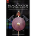 The Black Watch at Ticonderoga: Campaigns in the French & Indian War