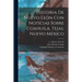 Historia De Nuevo León Con Noticias Sobre Coahuila, Tejas, Nuevo México