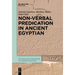 Non-Verbal Predication in Ancient Egyptian