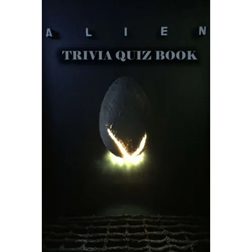 Alien: Trivia Quiz Book