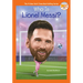 Who Is Lionel Messi?