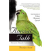 Animal Talk: Interspecies Telepathic Communication